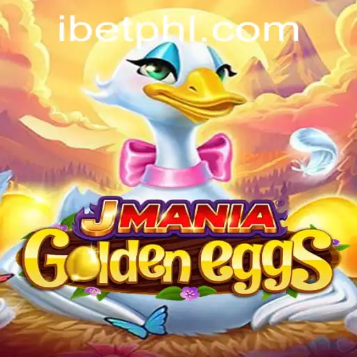 Discover the Thrilling World of JManiaGoldenEggs: A Comprehensive Overview